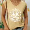 a45aa3c93df9de5ec9c3bc22814e267f-1.png Women??s Every Day Is Self-Care Day Good Vibes Cotton Tank Top
